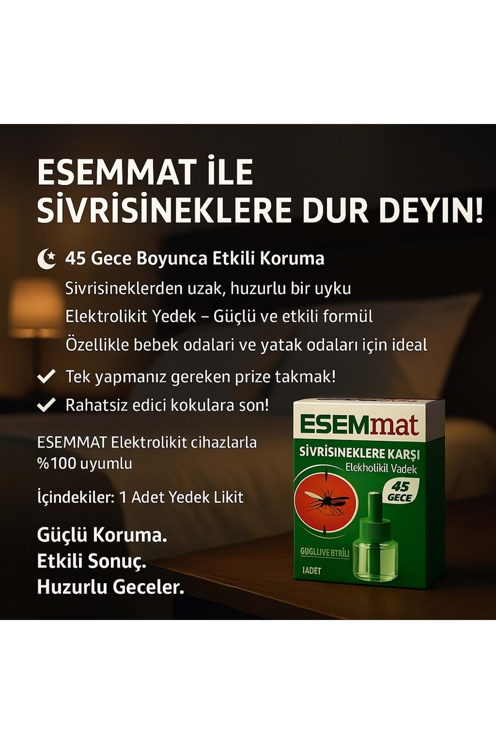 ESEMmat Elektrolikit Yedek 45 Gece